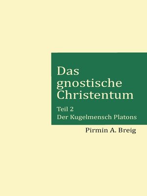 cover image of Das gnostische Christentum--Teil 2